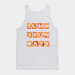 Sunny Sun Days Sunday Sunshine Tank Top